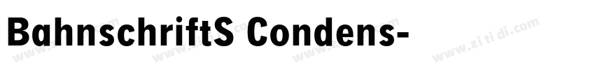 BahnschriftS Condens字体转换